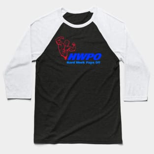 Workout Motivation | HWPO Hard Work Pays Off Baseball T-Shirt